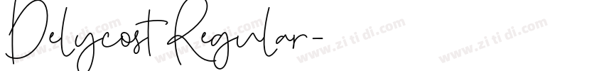 Delycost Regular字体转换 Delycost Regular字体转换